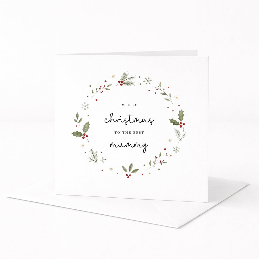Wreath Merry Christmas To The Best Mummy Christmas Card