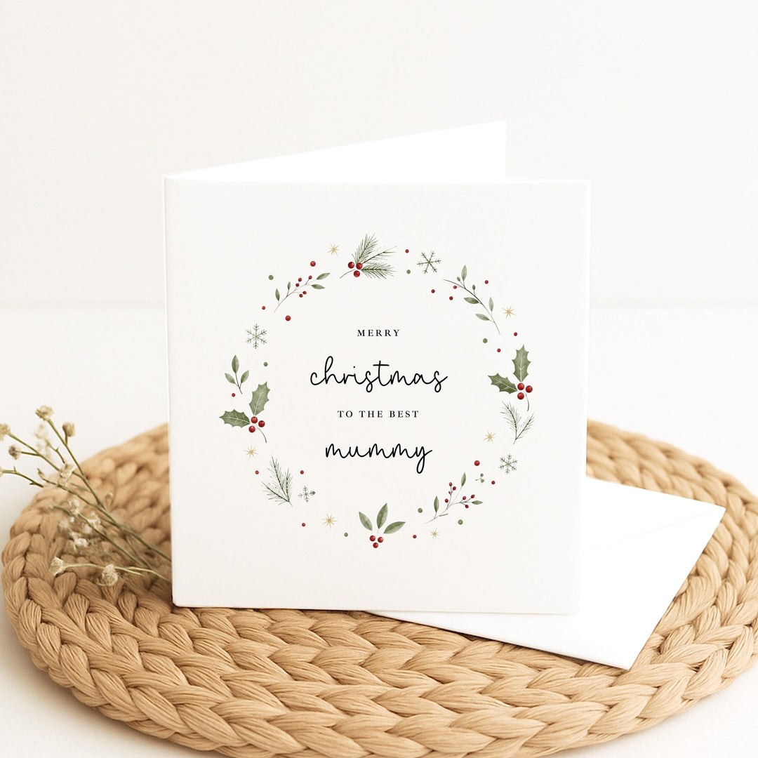 Wreath Merry Christmas To The Best Mummy Christmas Card
