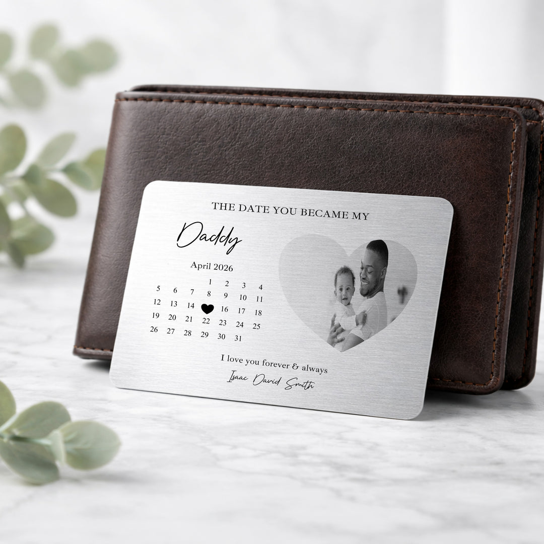 Personalised Date You Became Daddy Metal Card