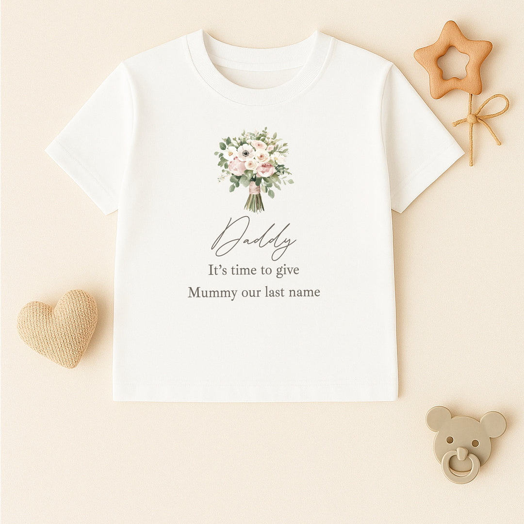 Pink Bouquet Time To Give Mummy Our Last Name Kids T-Shirt or Baby Vest