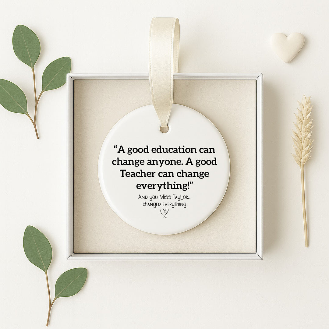 Personalised Change Anything Ornament Teacher Gift