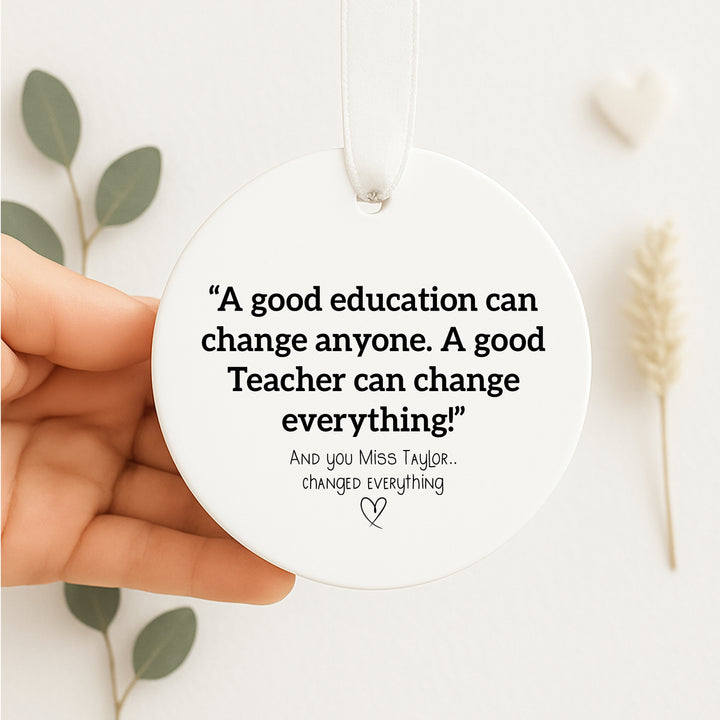 Personalised Change Anything Ornament Teacher Gift