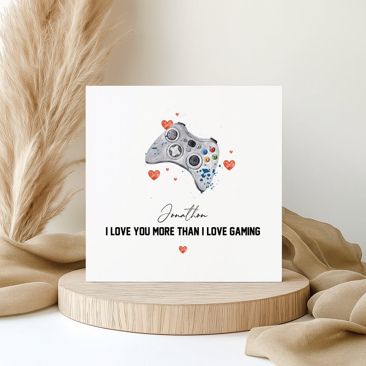 Personalised I Love You More Than Gaming Anniversary Card