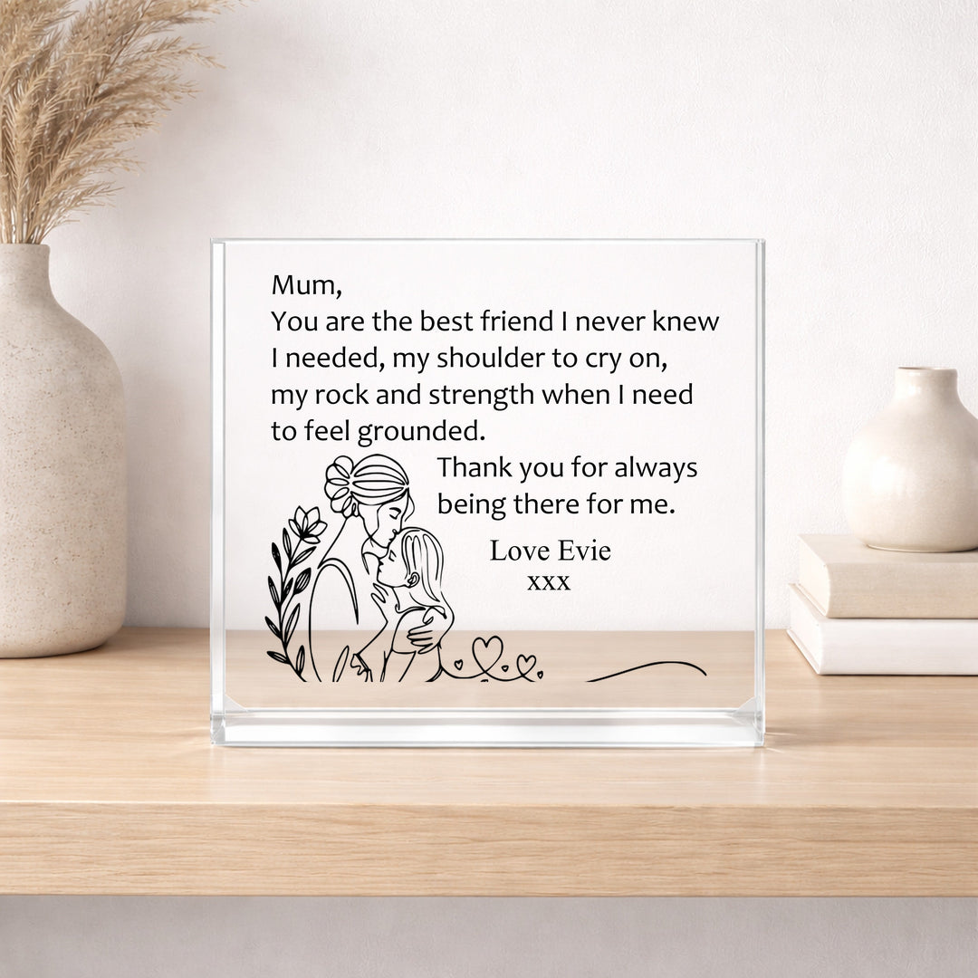 Personalised Mum You Are My Best Friend Acrylic Block