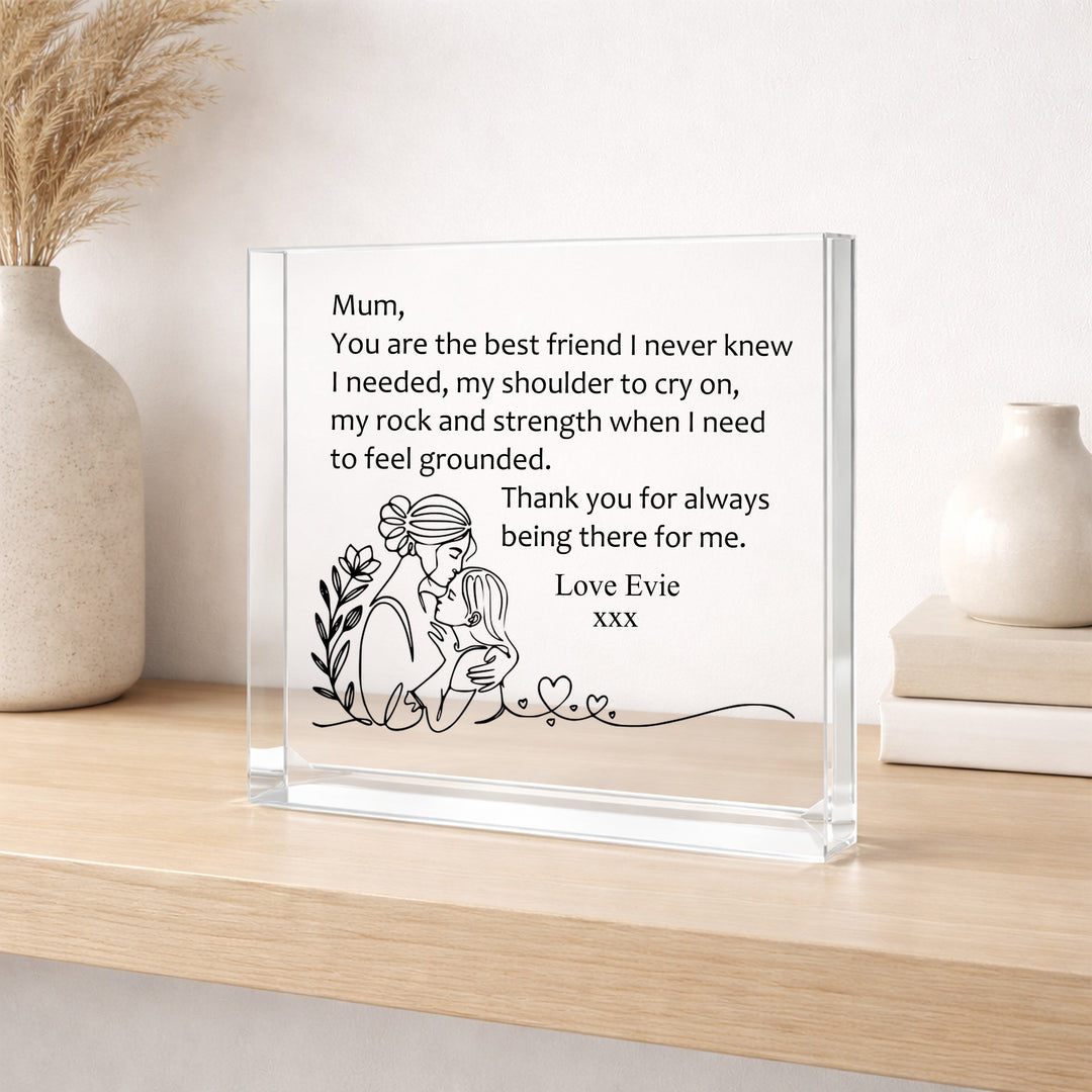 Personalised Mum You Are My Best Friend Acrylic Block
