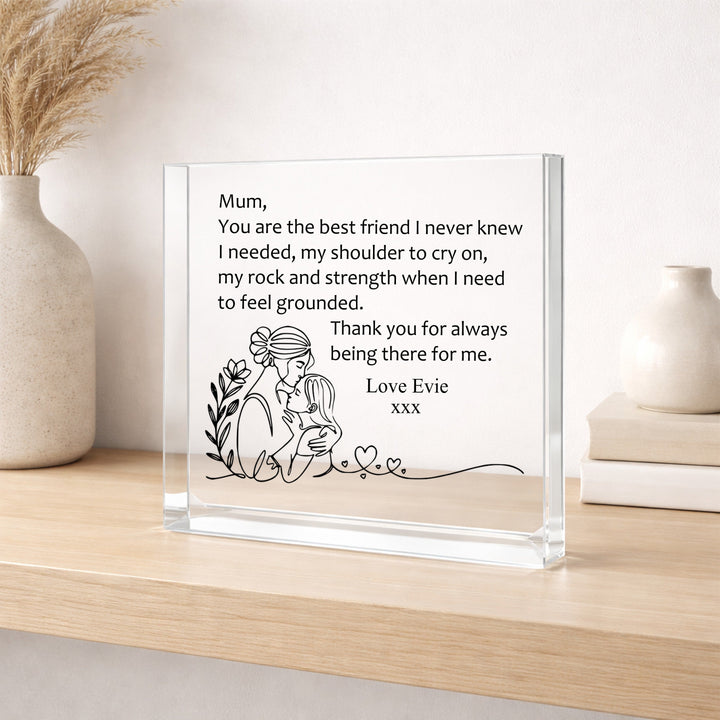 Personalised Mum You Are My Best Friend Acrylic Block