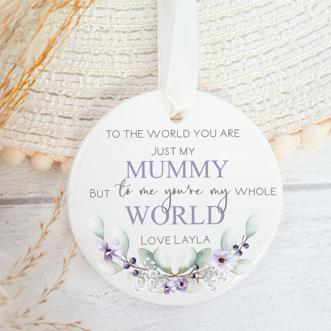 Your My Whole World Mummy Ceramic Ornament