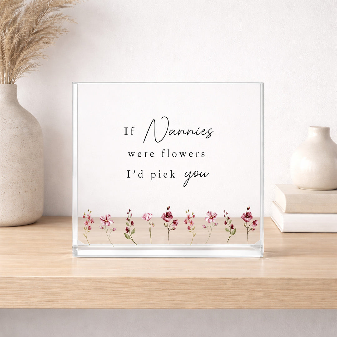 If Nannies Were Flowers I&