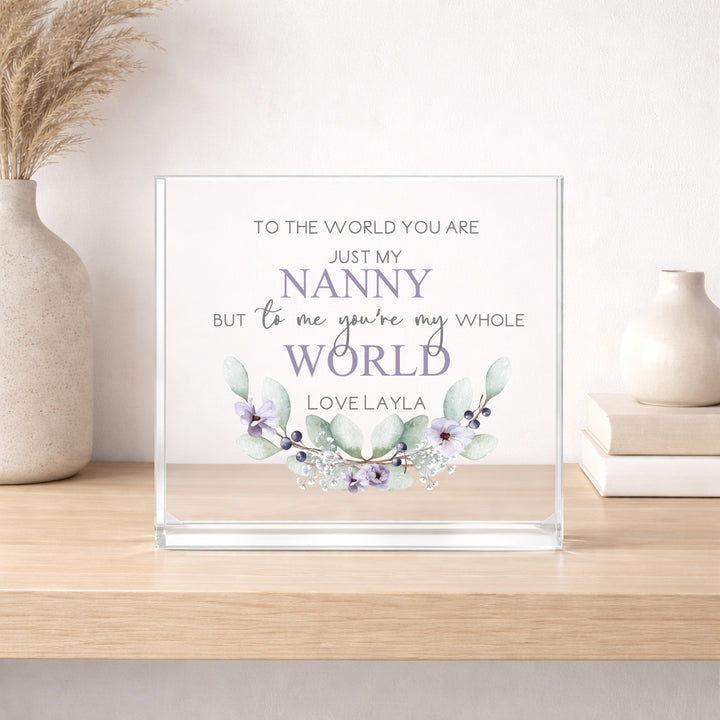Personalised Nanny You Are My World Acrylic Block