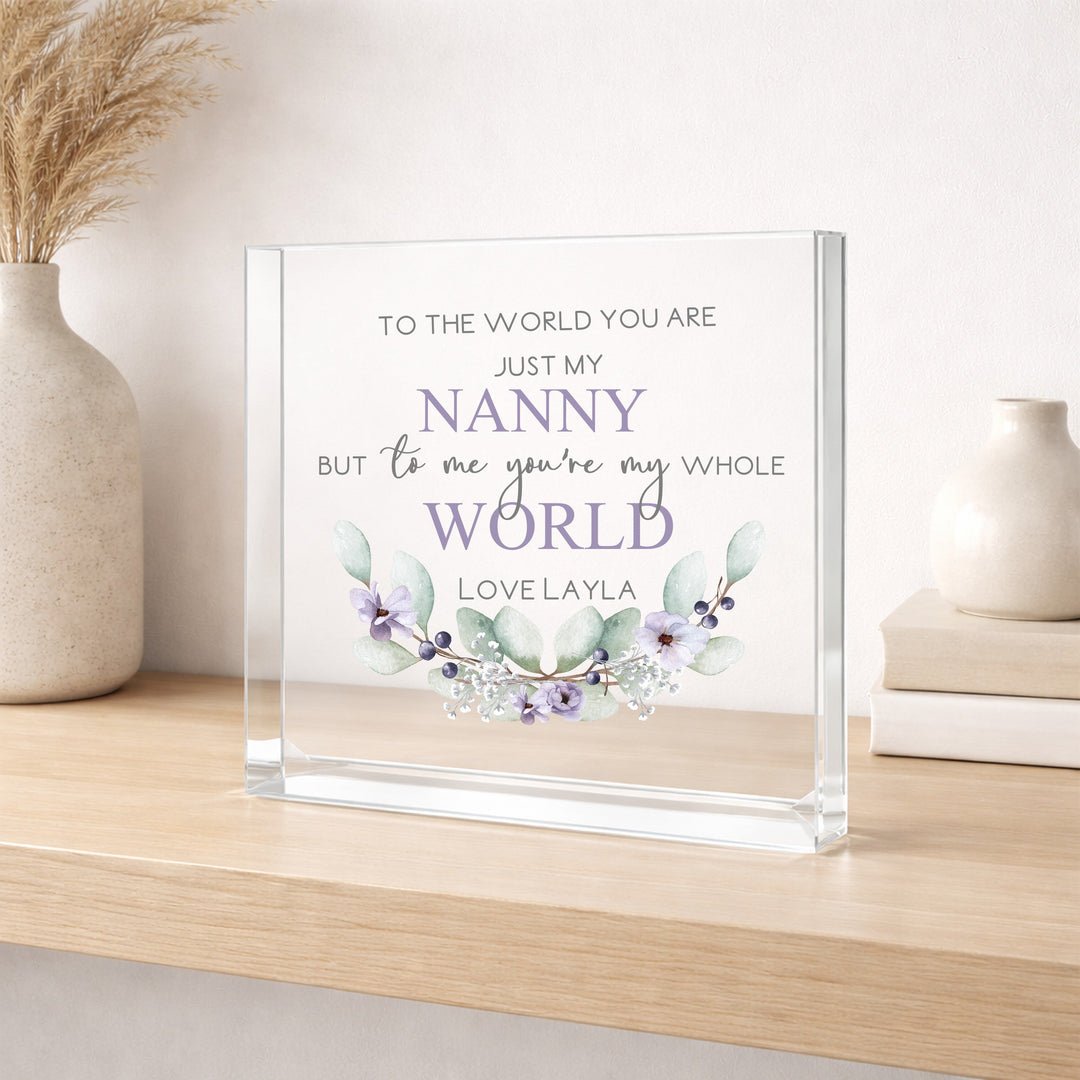 Personalised Nanny You Are My World Acrylic Block