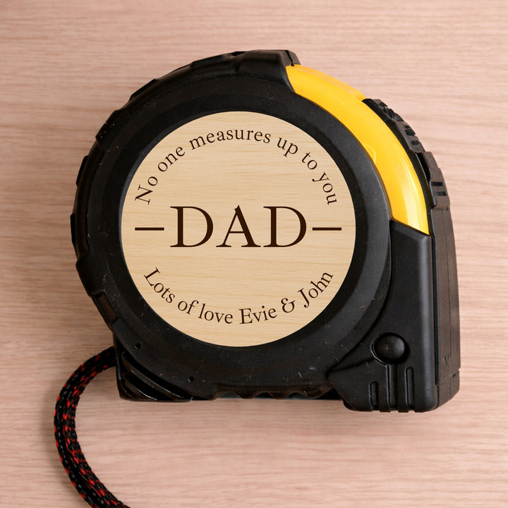 Personalised No One Measures Up To You Tape Measure