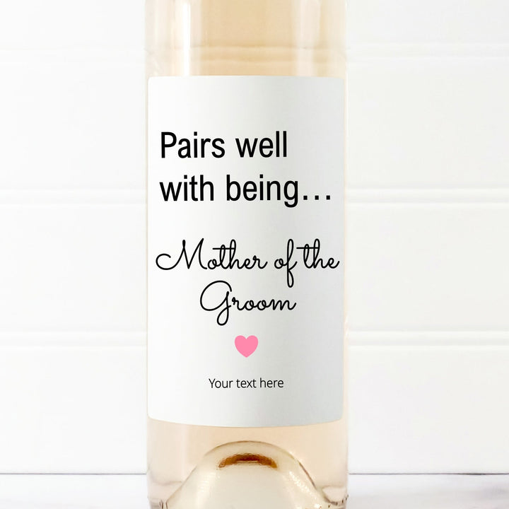 Personalised Pairs Well With Being Mother Of The Groom Wine Bottle Sticker