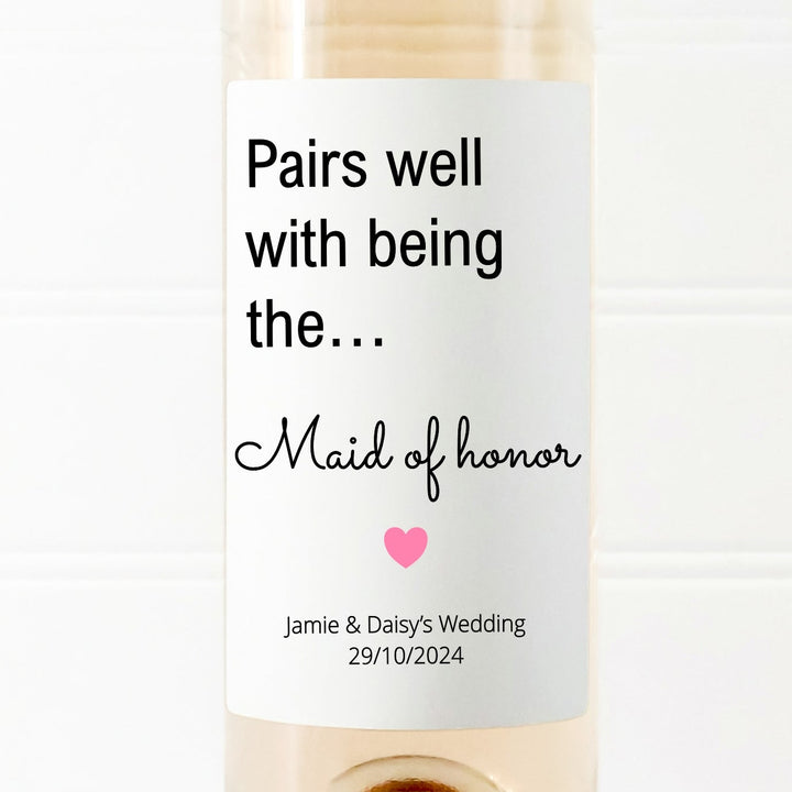 Personalised Pairs Well With Maid Of Honour Wine Bottle Sticker