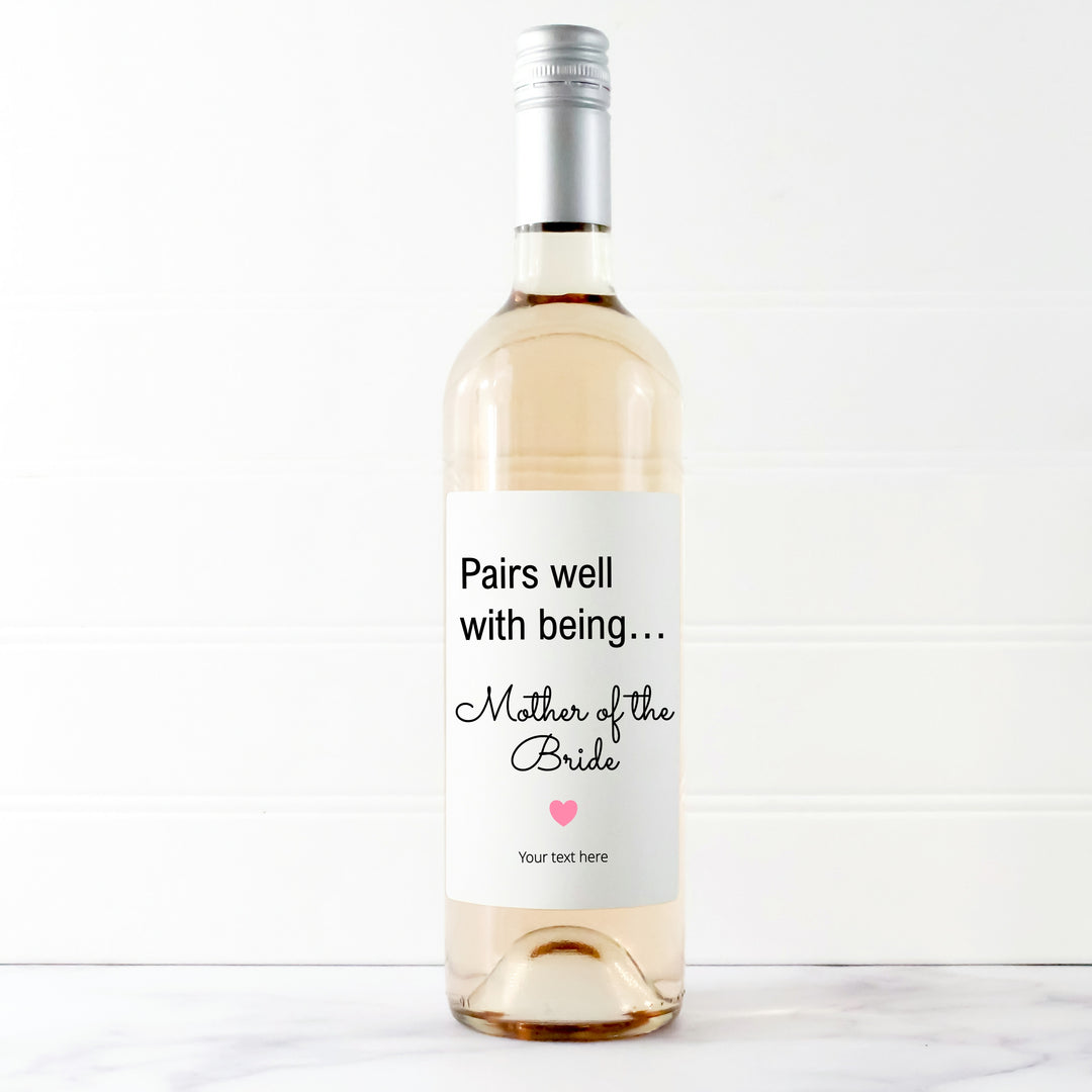 Personalised Pairs Well With Being Mother Of The Bride Wine Bottle Sticker