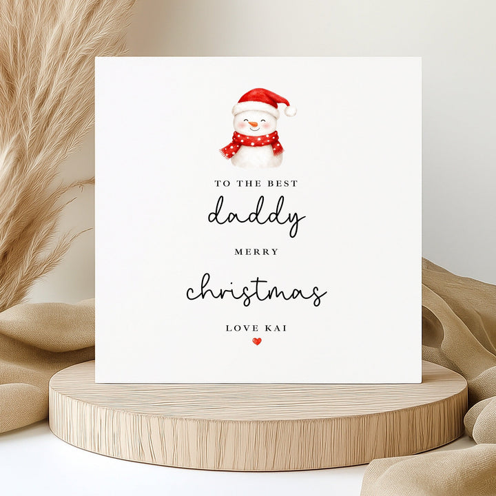 Personalised Snowman Merry Christmas To The Best Daddy Card