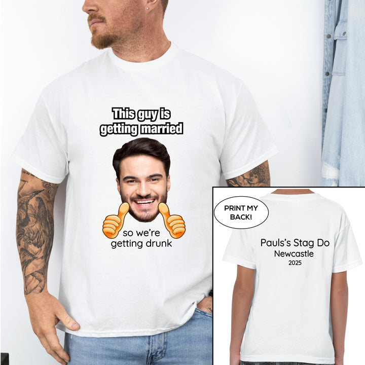 Personalised Photo This Guy Is Getting Married Stag Do T-Shirt
